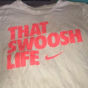 That Swoosh life Nike shirt